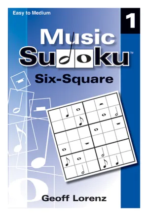 Music Sudoku Six-Square, Set 1 - Classroom music book/resource